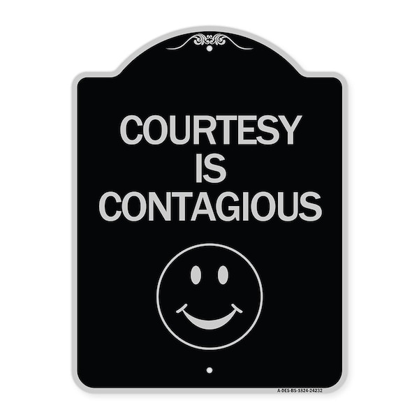 Courtesy Is Contagious Heavy-Gauge Aluminum Architectural Sign, 24" x 18", BS-1824-24232